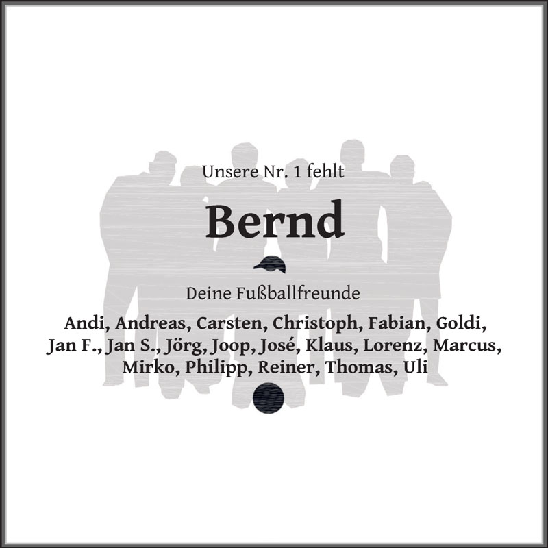 Traueranzeige von Bernds Fußballfreunden